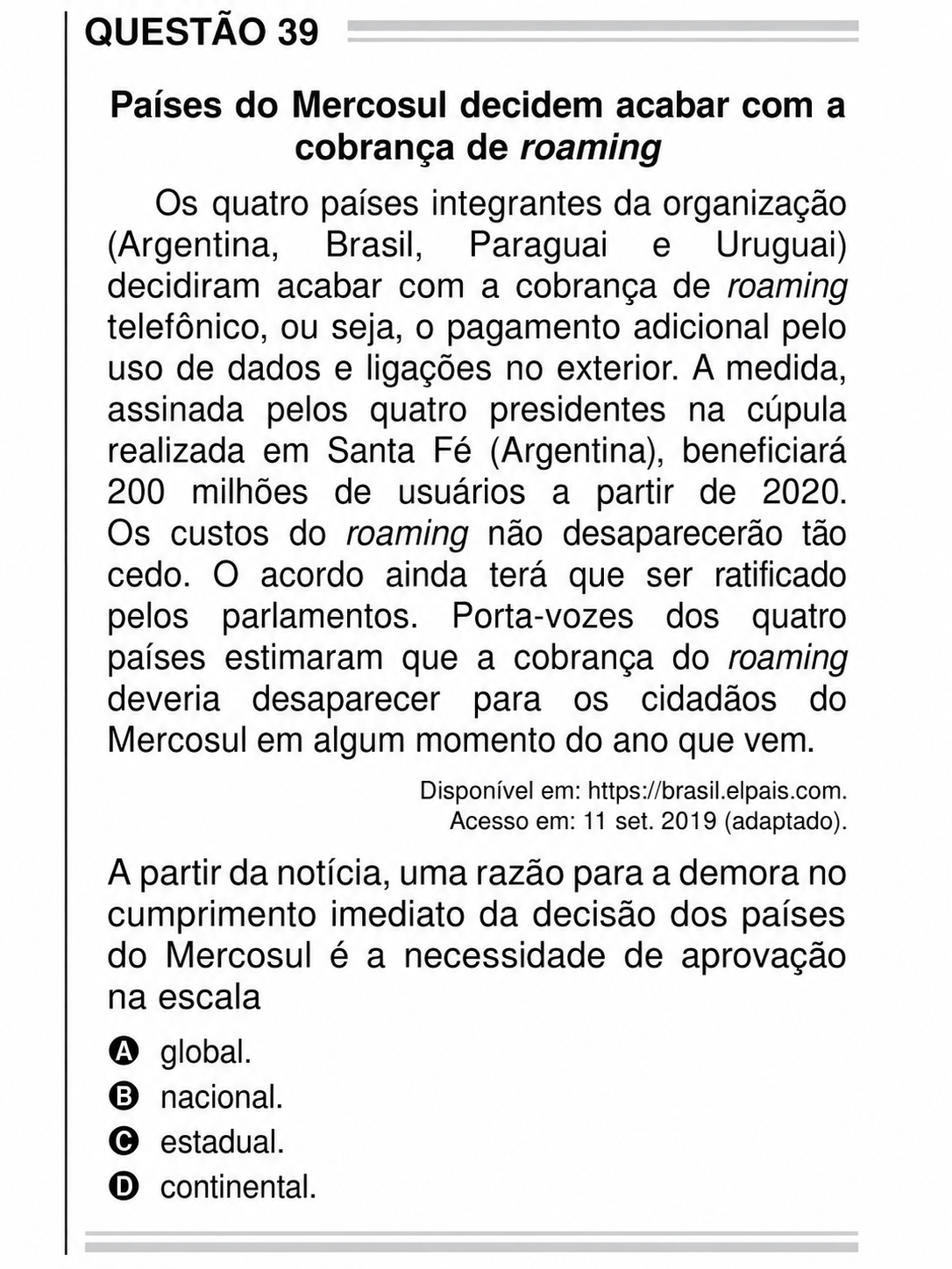 Questão Q 39 Edição encceja 2020 de CIÊNCIAS HUMANAS E SOCIAIS APLICADAS