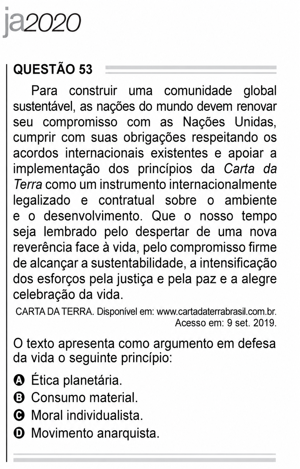 Questão Q53 Edição encceja 2020 de CIÊNCIAS HUMANAS E SOCIAIS APLICADAS
