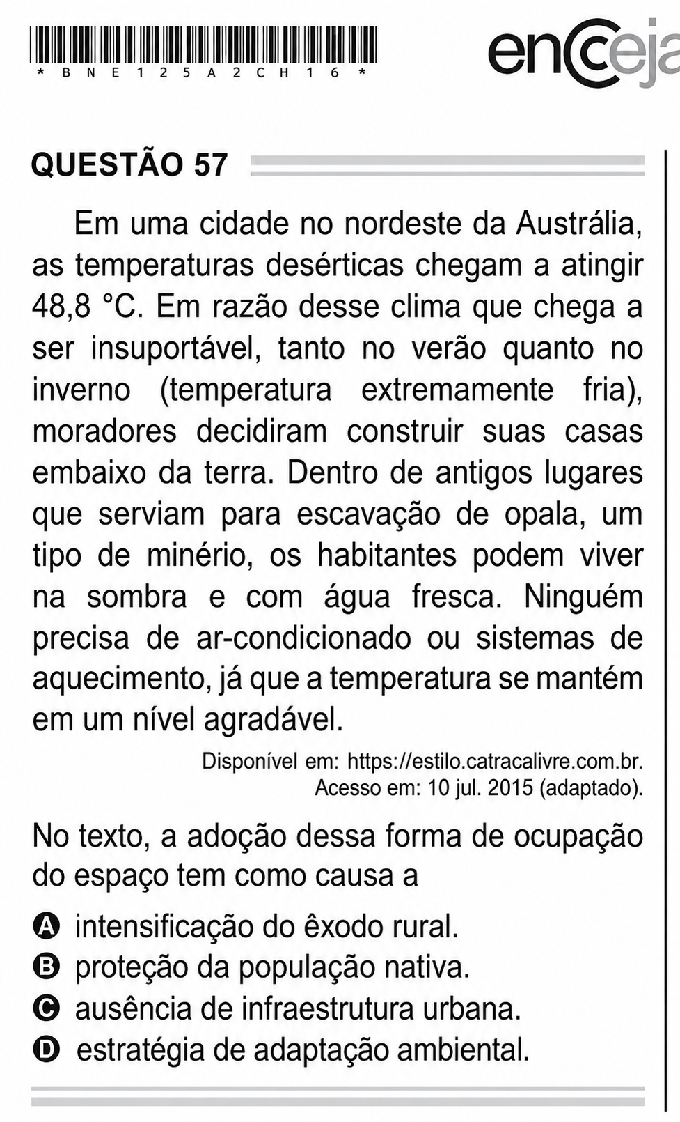 Questão Q57 Edição encceja 2020 de CIÊNCIAS HUMANAS E SOCIAIS APLICADAS