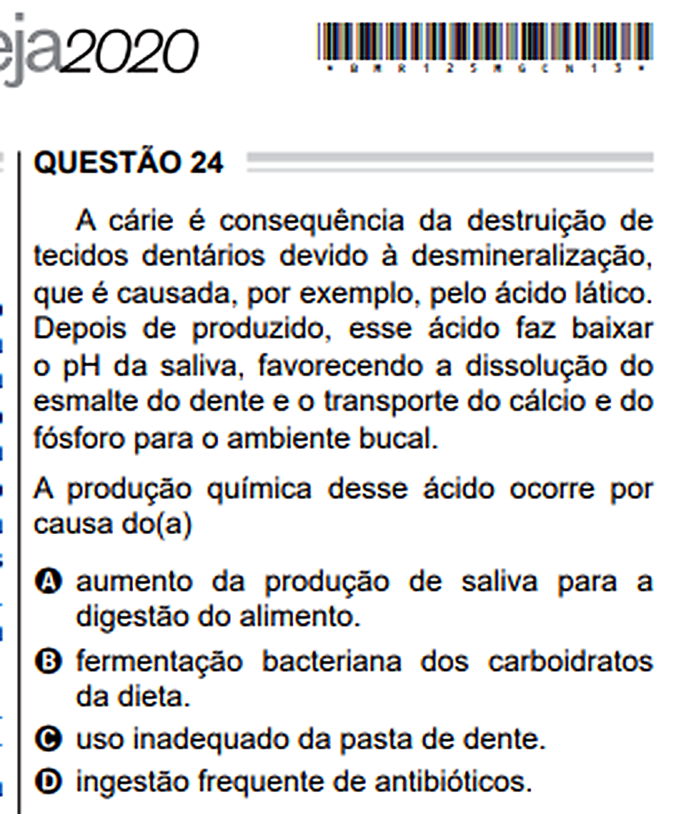 Questão Edição ENCCEJA 2020 de CIÊNCIAS DA NATUREZA E SUAS TECNOLOGIAS