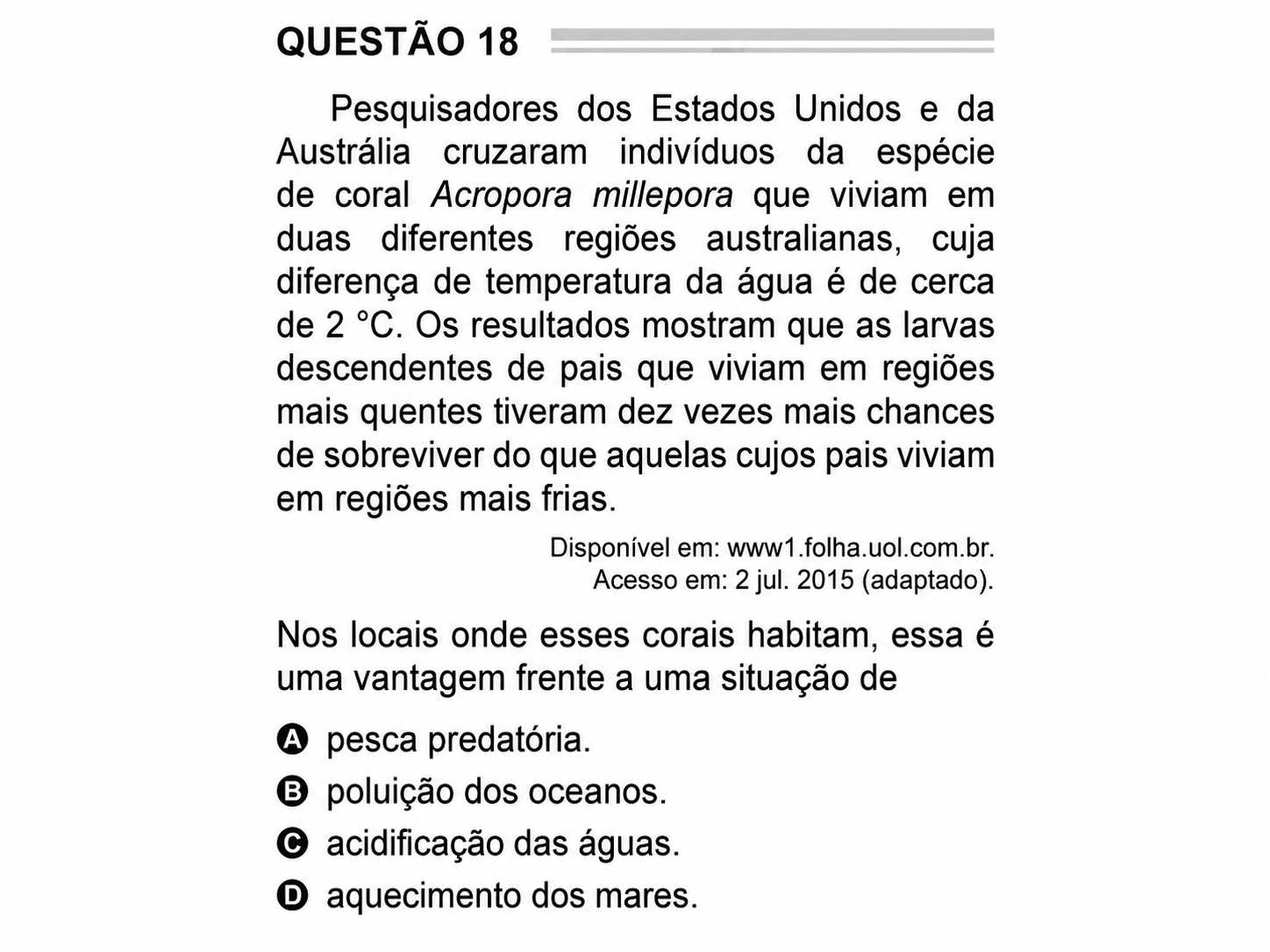 Questão Edição Encceja 2020 de CIÊNCIAS DA NATUREZA E SUAS TECNOLOGIAS