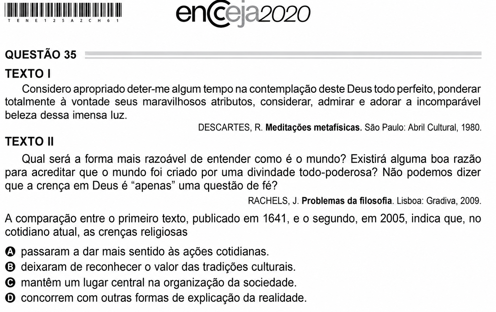 Questão Q 35 Edição encceja 2020 de CIÊNCIAS HUMANAS E SOCIAIS APLICADAS