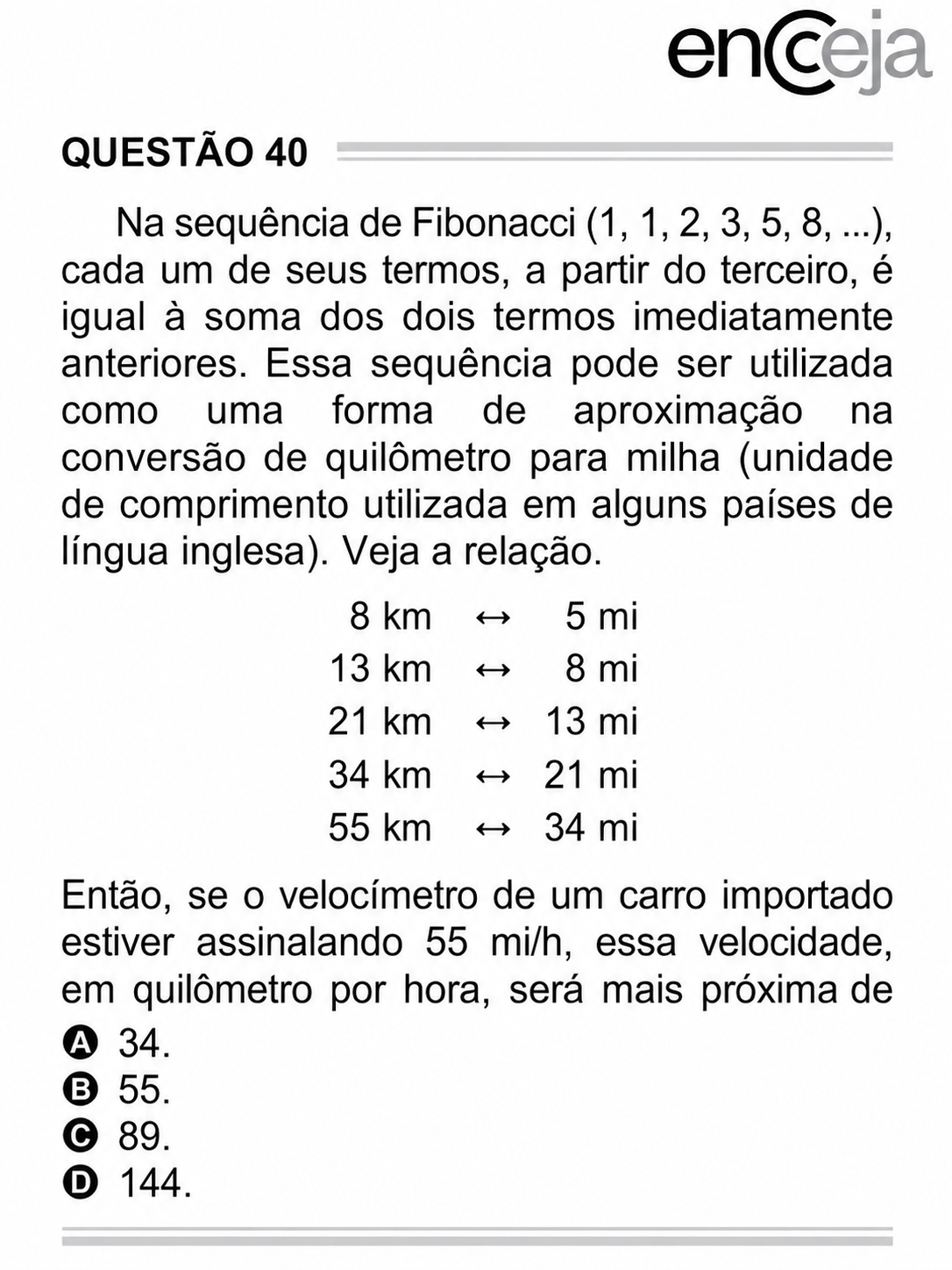 Questão Edição Ennceja 2020 de MATEMÁTICA E SUAS TECNOLOGIAS
