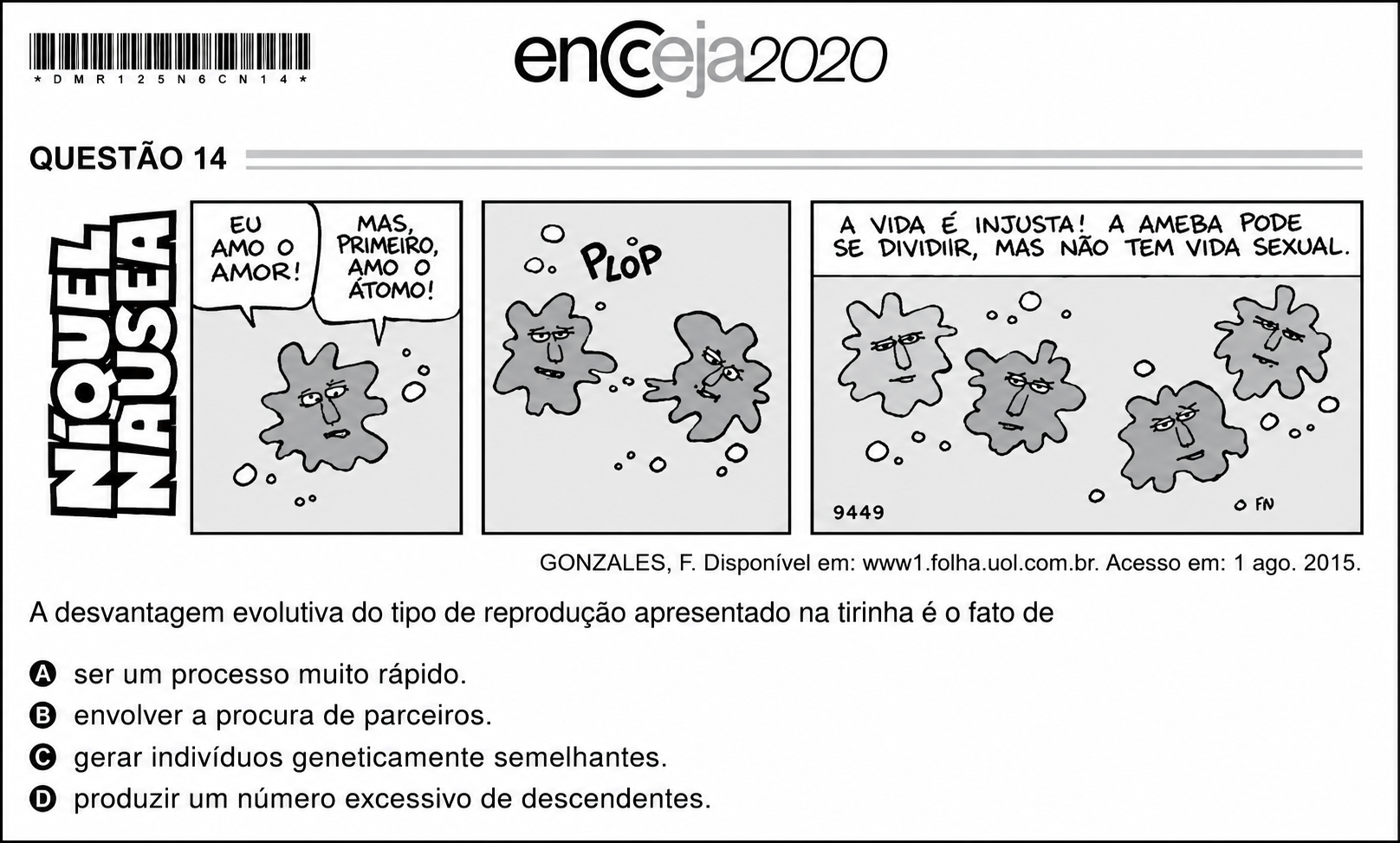 Questão Edição Encceja 2020 de CIÊNCIAS DA NATUREZA E SUAS TECNOLOGIAS