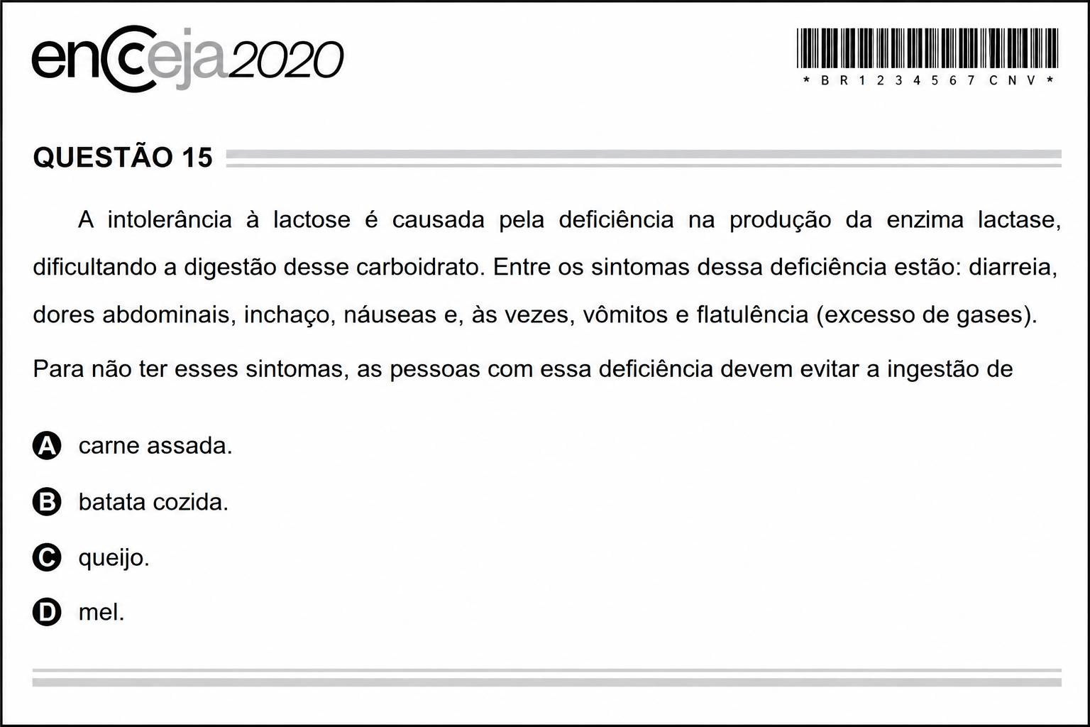 Questão Edição Encceja 2020 de CIÊNCIAS DA NATUREZA E SUAS TECNOLOGIAS