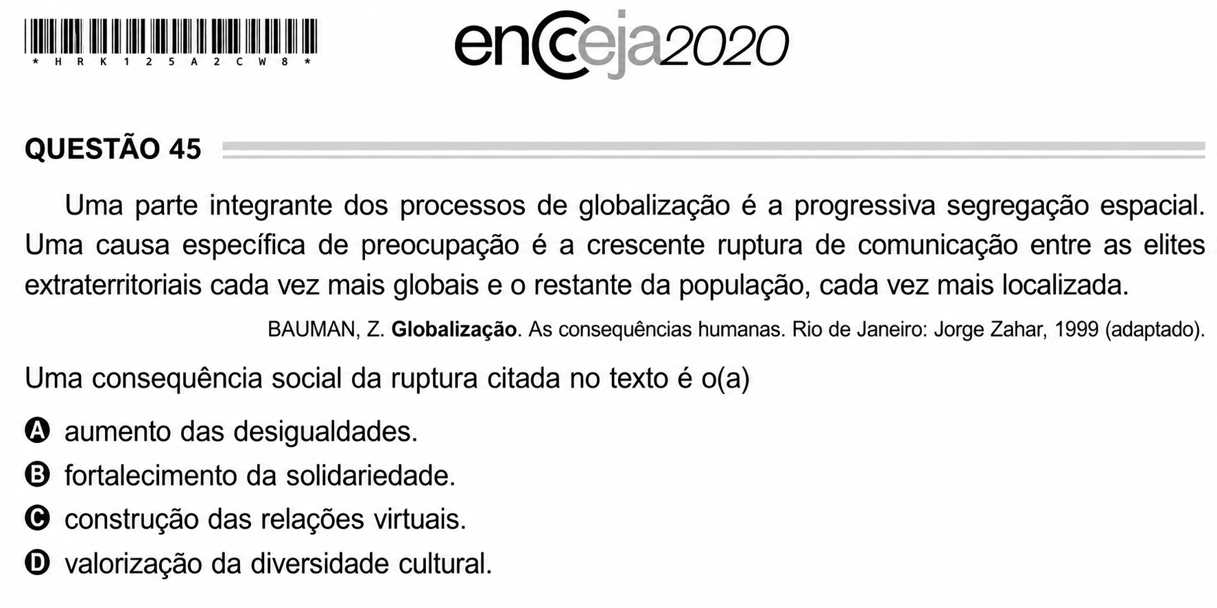 Questão Q 45 Edião encceja 2020 de CIÊNCIAS HUMANAS E SOCIAIS APLICADAS