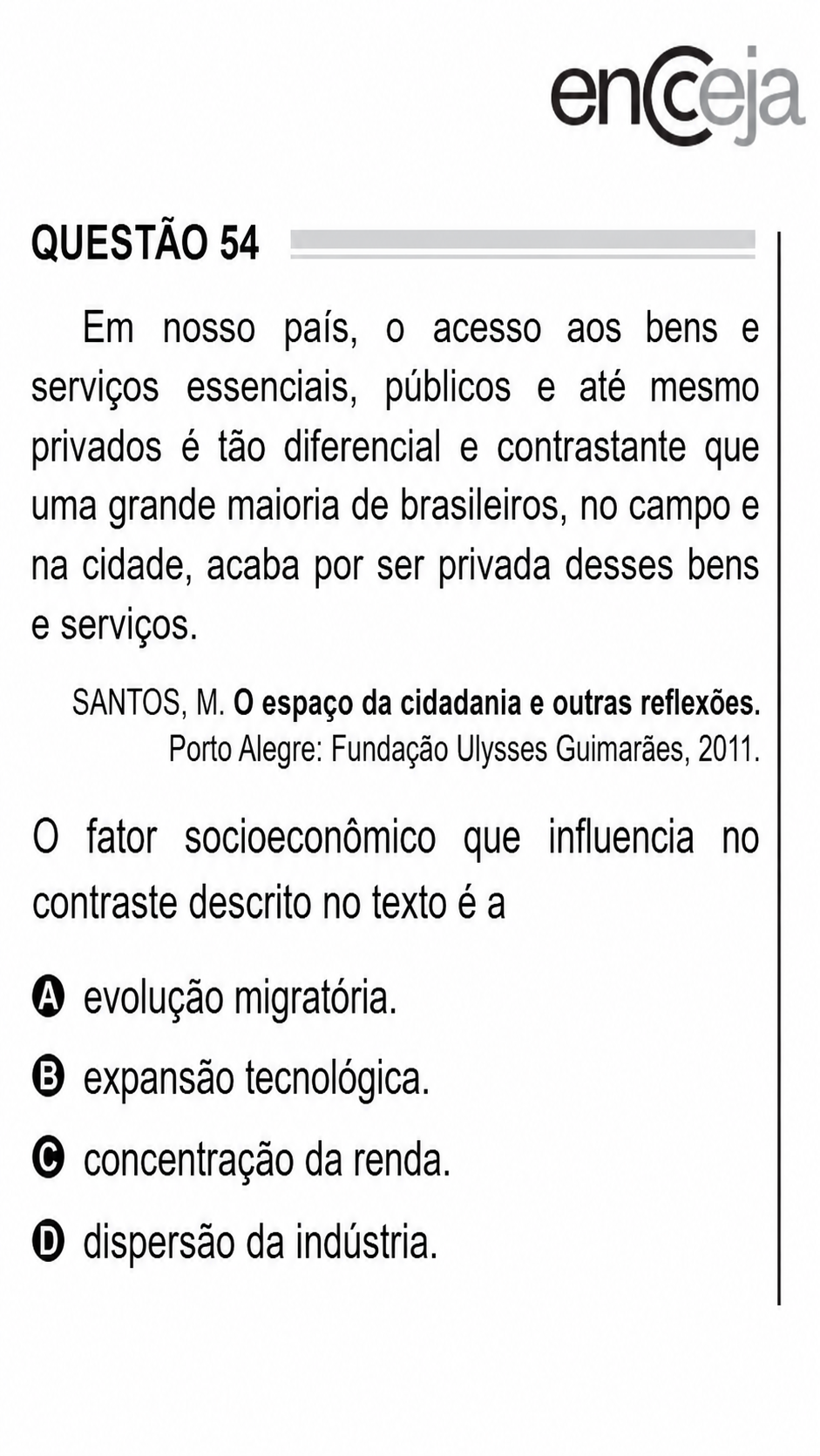 Questão Q 54 Edição encceja 2020 de CIÊNCIAS HUMANAS E SOCIAIS APLICADAS