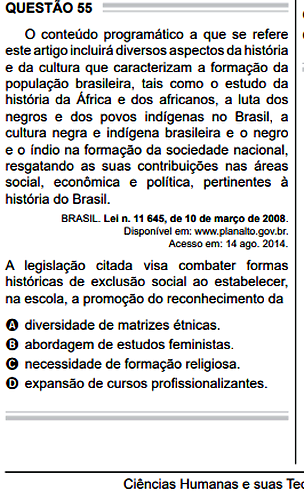 Questão Q55 encceja 2020 de CIÊNCIAS HUMANAS E SOCIAIS APLICADAS