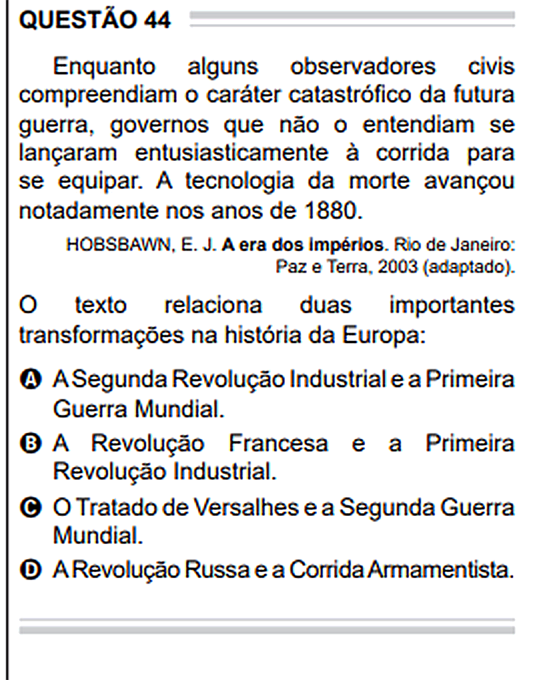 Questão Q 44 Edição encceja 2020 de CIÊNCIAS HUMANAS E SOCIAIS APLICADAS