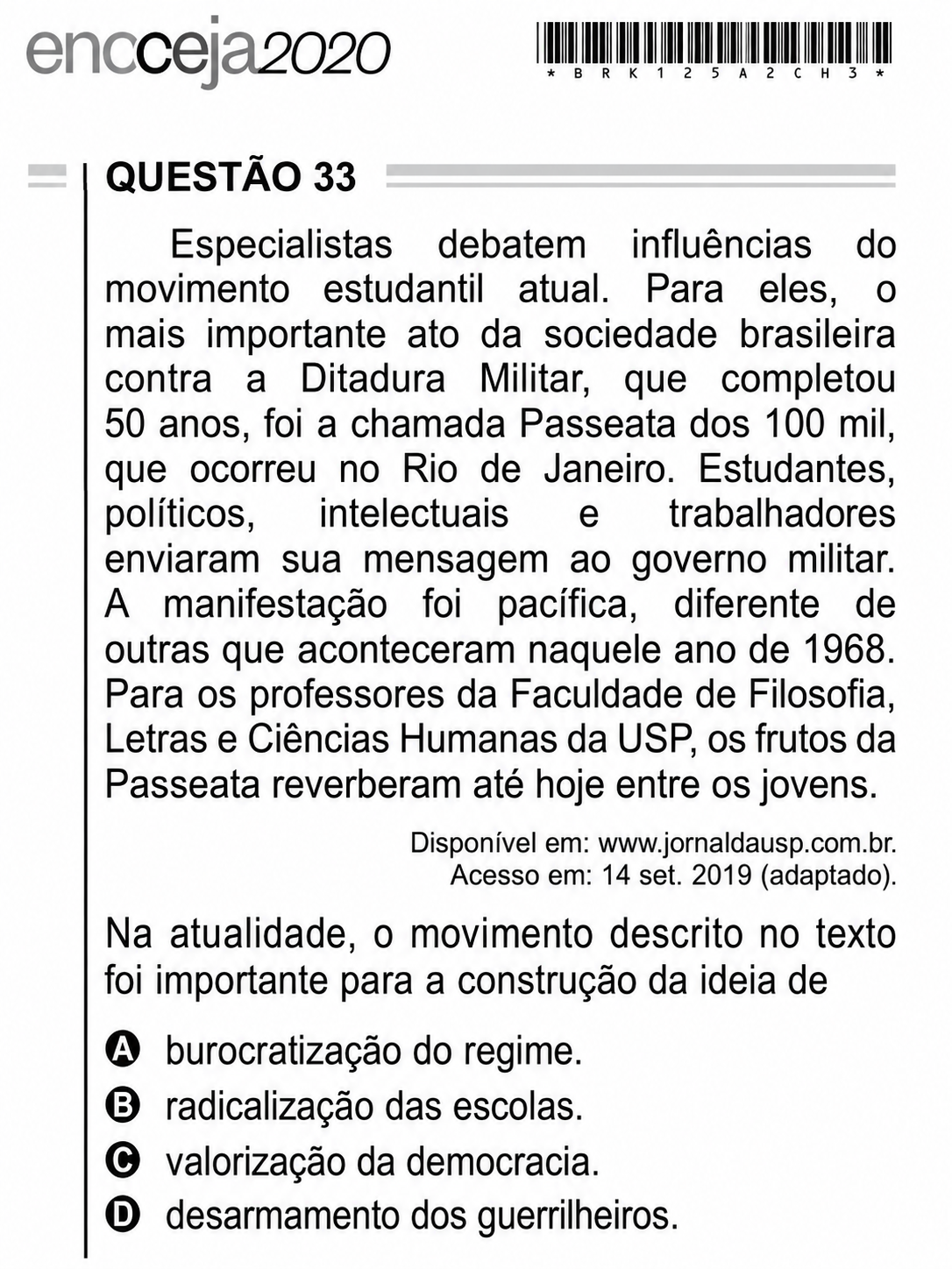Questão Q 33 Edição encceja de CIÊNCIAS HUMANAS E SOCIAIS APLICADAS