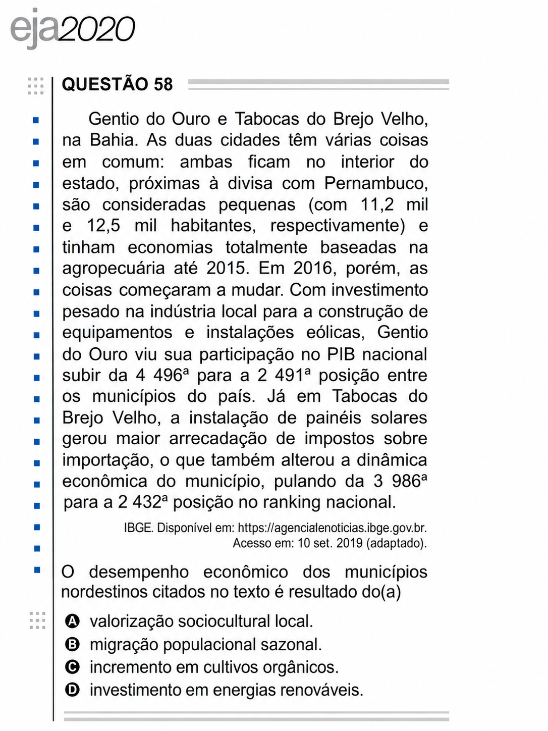 Questão Q58 Edição encceja 2018 de CIÊNCIAS HUMANAS E SOCIAIS APLICADAS