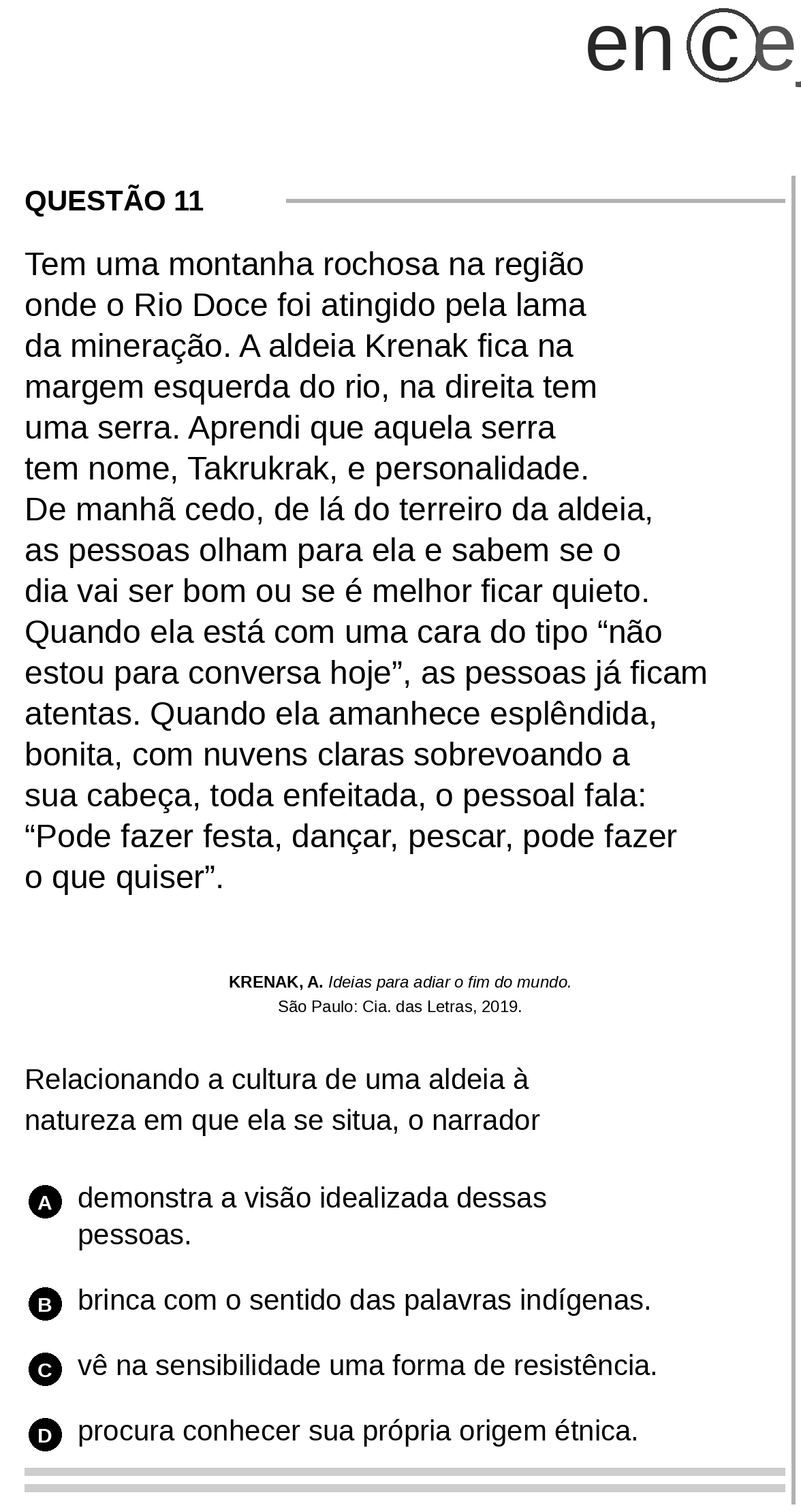 Questão Q 11 Edição encceja 2020 de LINGUAGEM E SUAS TECNOLOGIAS/REDAÇÃO